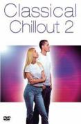 Classical Chillout - Vol.2