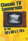 Classic T.V. Commercials Of the 50s, 60s And 70s