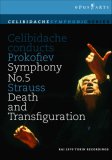 Prokofiev/Strauss - Symphony No. 5/Death... (Celibidache)