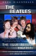 The Beatles - the Blue Album 1967 - 1970