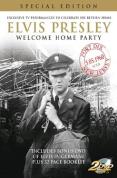 Elvis Presley - Welcome Home Elvis [DVD + CD]