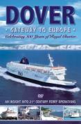 Dover: Gateway to Europe
