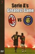 Serie A's Greatest Game - Ac Milan V Inter Milan