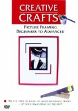 Picture Framing Beginners to Advanced [2007]
