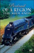 Portrait Of A Region - The Railways Of The Midlands