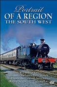 Portrait Of A Region - The Railways Of The South West