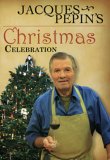 Jacques Pepin-Xmas Celebratio