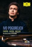 Ivo Pogorelich - In Castello Reale Di Racconigi