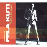 Fela Kuti - Best of/Music Is the Weapon of the Future