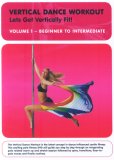 Vertical Dance Workout Vol.1 - From Beginner To Intermediate