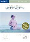 A.M. And P.M. Meditation