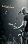 Bob Mould - Circle Of Friends - Live At The 9:30 Club