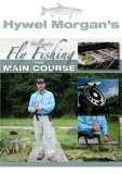 Hywel Morgan's Stillwater Fly Fishing - The Main Course