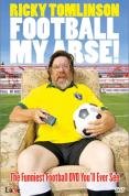 Ricky Tomlinson - Football My Arse