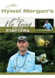 Hywel Morgan's Fly Tying - Just For Starters