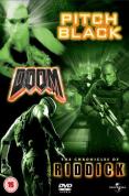 Pitch Black/Doom/The Chronicles of Riddick