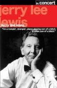 Jerry Lee Lewis In Concert [2007]