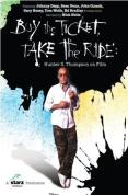 Buy the Ticket, Take the Ride