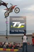 Centennial TT On The Prom [2007]