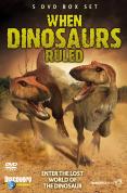 When Dinosaurs Ruled