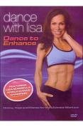 Dance with Lisa: Dance to Enhance