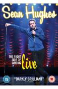 Sean Hughes - The Right Side Of Wrong - Live