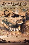 Animal Nation - The Chemistry Of War