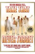 Never Forget : The New Musical based on the music of Take That