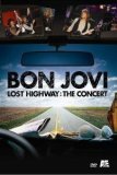 Jon Bon Jovi - Lost Highway: The Concert