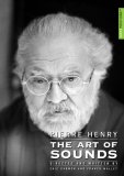 Pierre Henry - the Art of Sounds [2006]
