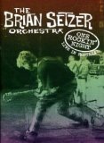 The Brian Setzer Orchestra: One Rockin Night Live in Montreal [2007]