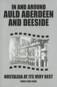 In and Around Auld Aberdeen and Deeside