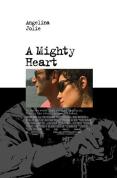 A Mighty Heart [2007]