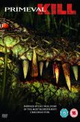 Primeval Kill