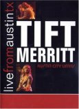 Tift Merritt - Live From Austin TX [2007]