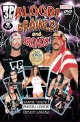 Blood, Brawls, And Broads