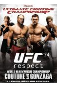 Ultimate Fighting Championship - 74: Respect