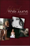 Tori Amos - Fade To Red [2006]