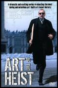 Art of the Heist