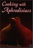 Cooking With Aphrodisiacs