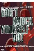 Don't Knock Yourself Out