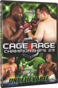 Cage Rage 23: Unbelievable