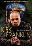Kirk Franklin - The Lord Is My Witness [2007]