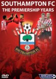 Southampton Fc - the Premiership Years