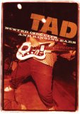 Tad - Busted Circuits and Ringing Ears [2008]
