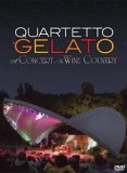 Quartetto Gelato - a Concert in Wine Country