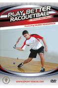 Play Better Racquetball-Skills & Drills