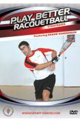 Play Better Racquetball-Strategies