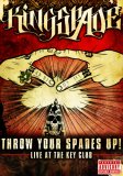 Kingspade - Throw Your Spades Up! - Live At The Key Club [2007]