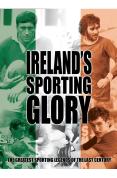 Ireland's Sporting Glory